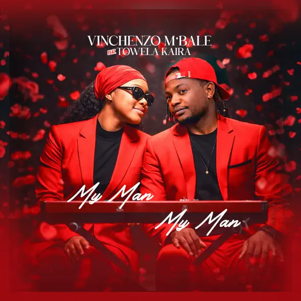 my man by vinchenzo ft towela